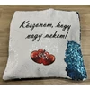 Kép 1/2 - Flitteres párna kék - Köszönöm, hogy vagy nekem.