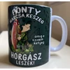 Kép 1/2 - Bögre - Ponty harcsa keszeg - Vicces Ajándék Ötlet Horgászoknak