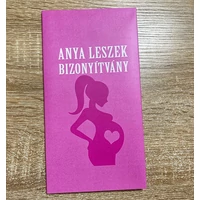 Bizonyítvány - Anya leszek - Ajándék Anyának