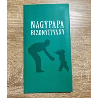 Bizonyítvány - Nagypapa - Ajándék Nagypapának