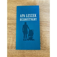 Bizonyítvány - Apa leszek  - Ajándék ötlet Apának