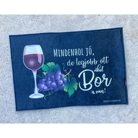 Lábtörlő - Mindenhol jó , Bor