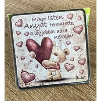 Hűtőmágnes- Mikor Isten Anyát 2