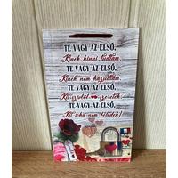 Dísztábla kicsi - Te vagy az első - rózsás - Szerelmes ajándék - Valentin napi ajándék