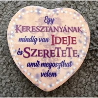 Kerámia hűtőmágnes  -Egy keresztanyának... - Ajándék ötlet keresztanyának