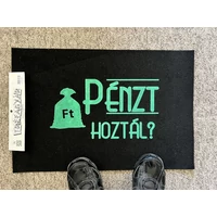 Lábtörlő-Pénzt hoztál?
