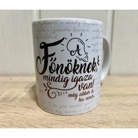 Bögre -Főnöknek mindig....