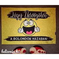 Lábtörlő - Légy üdvözölve A bolondok házába