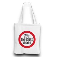 Vászontáska  - Nyugdíjas vagyok - Ajándék nyugdíjasnak