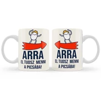 Vicces Bögre - Arra el tudsz menni a picsába