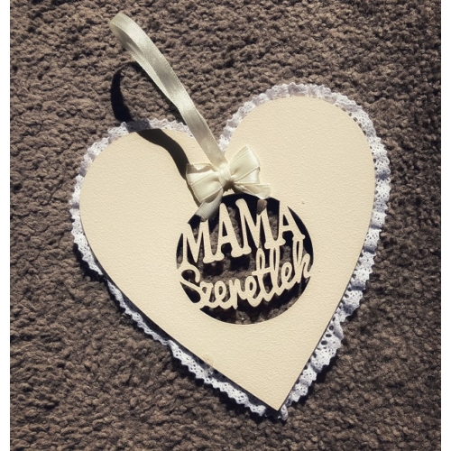 Csipke szív - Mama szeretlek - Dekoráció fából - Mamás ajándék