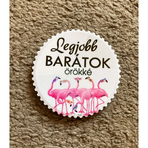 Hűtőmágnes - Legjobb Barátok Örökké