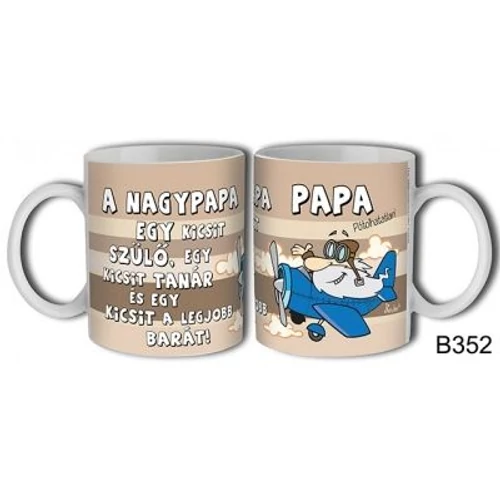 Bögre - Papa pótolhatatlan