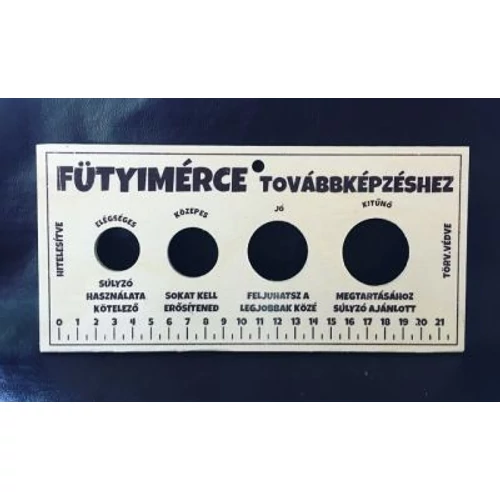 Fatábla - Fütyimérce továbbképzéshez - Vicces ajándékok férfiaknak