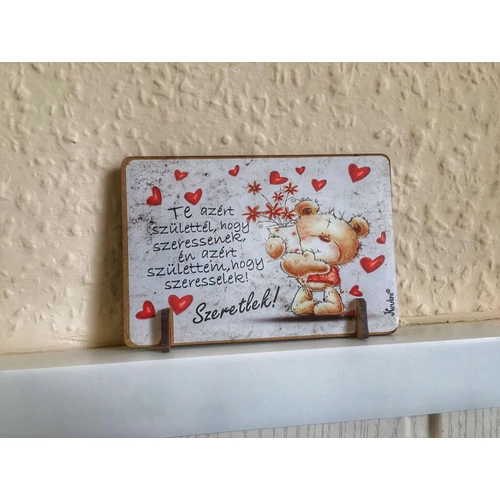 Kis fa tábla - Te azért születtél