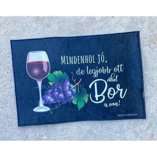 Lábtörlő - Mindenhol jó , Bor