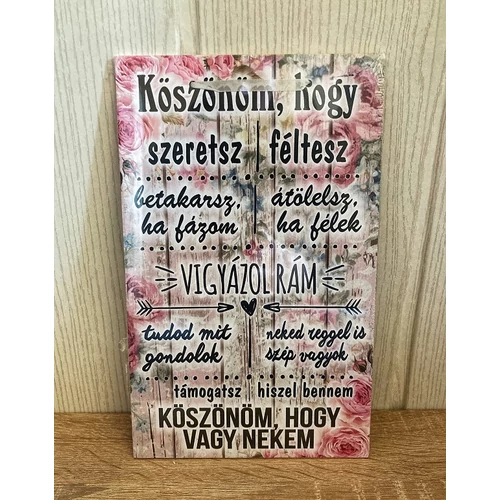 Dísztábla kicsi - Köszönöm hogy vagy nekem - Szerelmes ajándék - Valentin napi ajándék