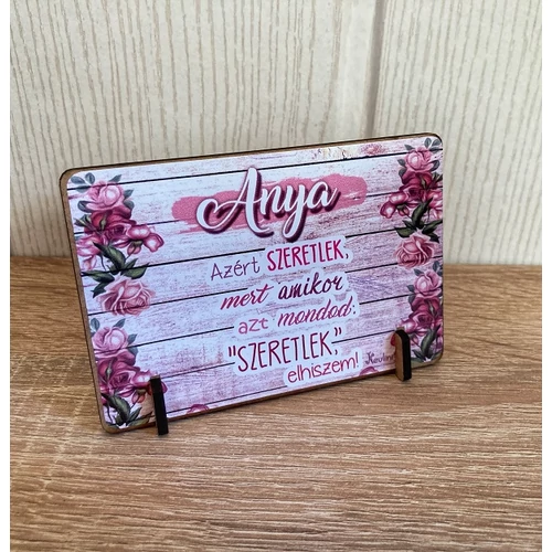 Kis fa tábla - Anya azért ....