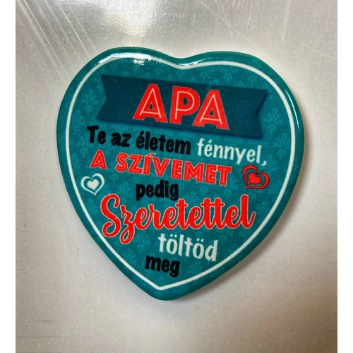 Kerámia hűtőmágnes  - Apa te az életem...Ajándék Apának