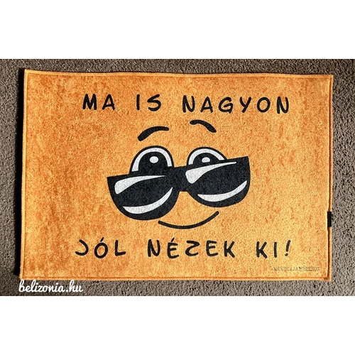 Lábtörlő - Ma is nagyon jó nézek ki!