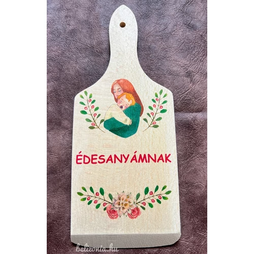 Vágódeszka -Édesanyámnak