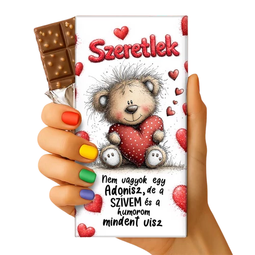 Valentin csoki tábla maci szívvel mintával, felirat: Szeretlek. Nem vagyok egy Ádonisz, de a szívem és a humorom mindent visz.