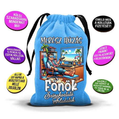 Merész húzás - Főnök feladatok - Kék - Vicces Ajándék Főnöknek