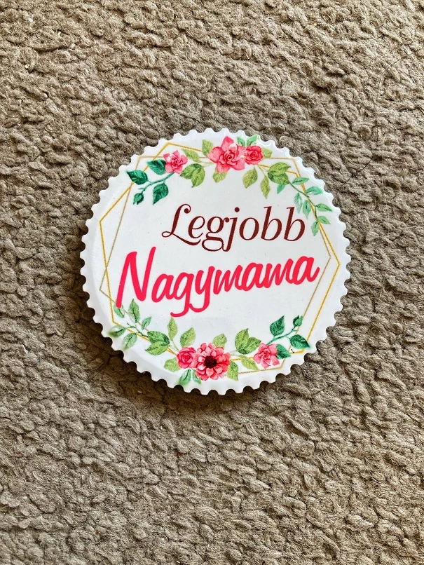 Hűtőmágnes - Legjobb Nagymama, rózsás - Ajándék Nagymamának