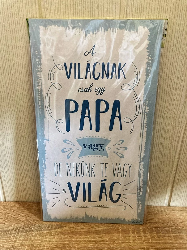 Dísztábla - A világnak papa - Ajándék Papának