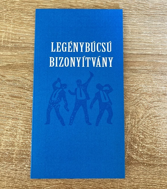 Bizonyítvány - Legénybúcsú - Ajándék legénybúcsúra