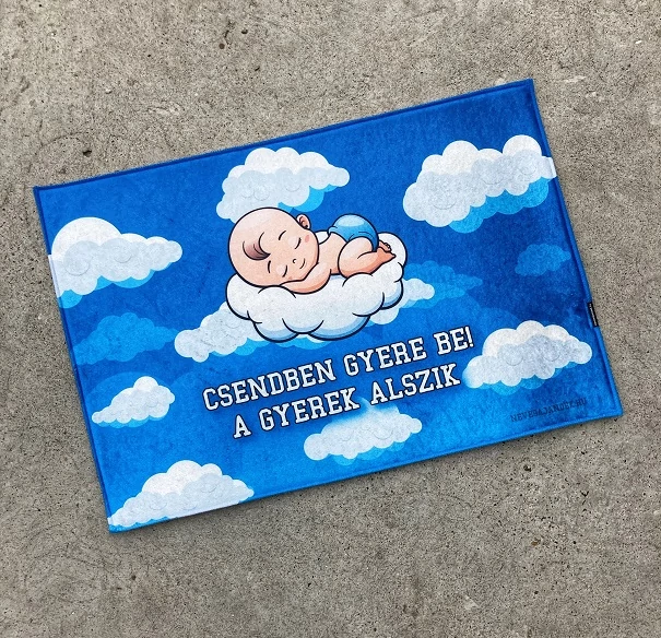Lábtörlő - Csendbe gyere be- Ajándék babáknak - Ajándék ötlet babalátogatóba