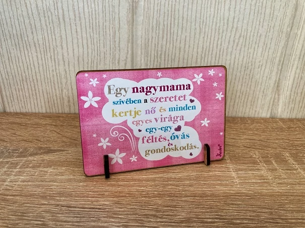 Kis fa tábla -Egy Nagymama - Ajándék Nagymamának