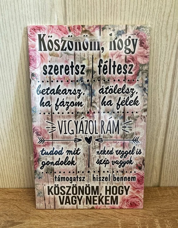 Dísztábla kicsi - Köszönöm hogy vagy nekem - Szerelmes ajándék - Valentin napi ajándék