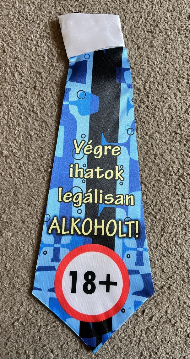 Nyakkendő - Végre ihatok legálisan alkoholt - Szülinapi ajándék