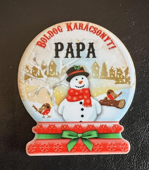 Karácsonyi hűtőmágnes Papa - Ajándék ötlet karácsonyra