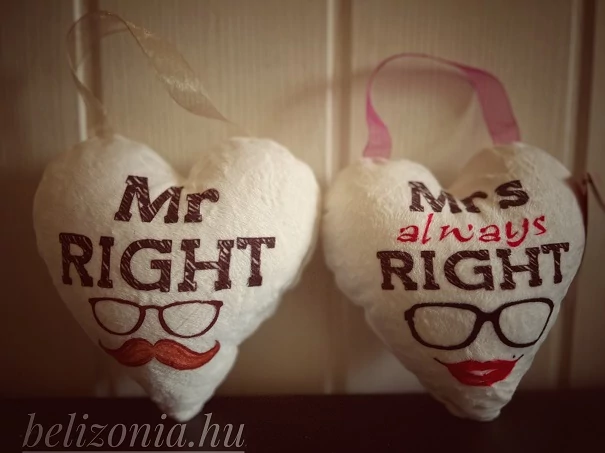 Mr Right- Mrs always Right  Szív alakú párna- Ajándék Pároknak - Ajándék ötlet esküvőre