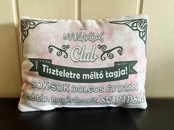 Párna Nyugdíjas Club /pink színű   - Ajándék ötlet nyugdíjasnak