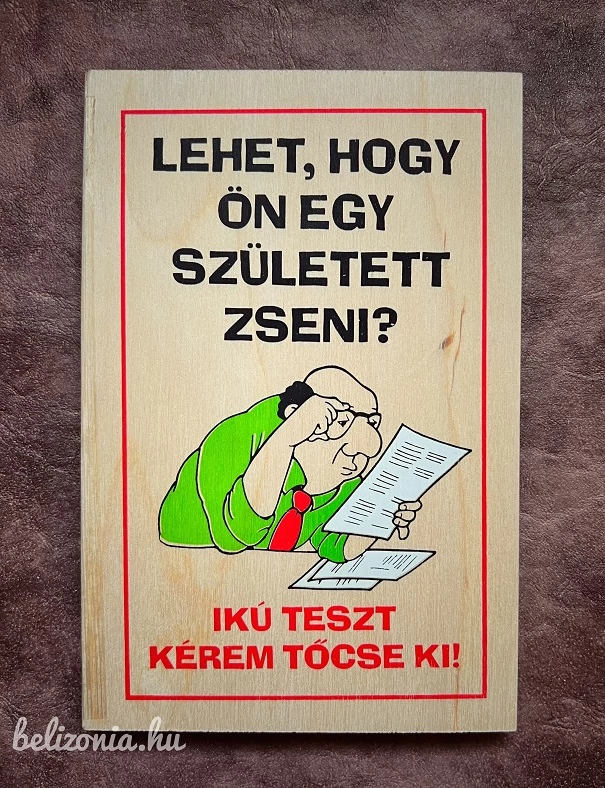 Vicces könyv - Lehet ön egy született zseni - Vicces ajándék