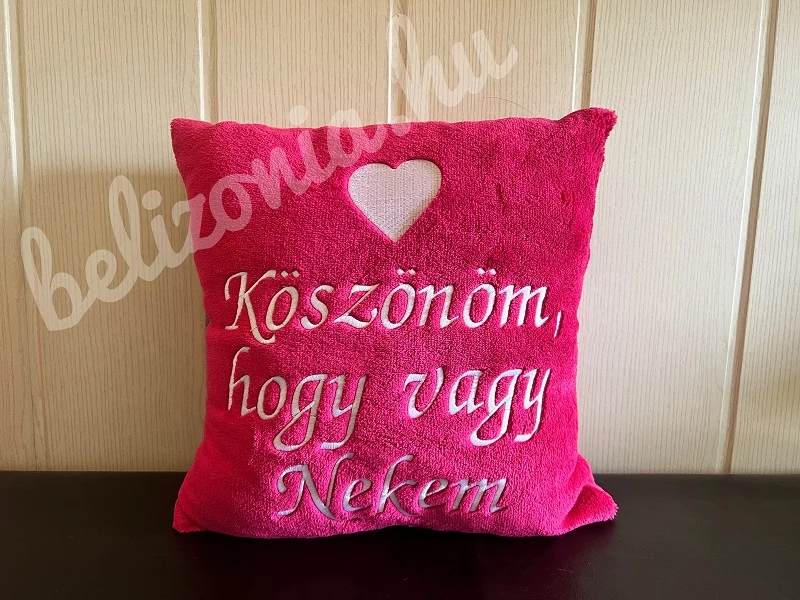 Hímzett párna - Köszönöm hogy vagy nekem - pink szíves - Szerelmes ajándékötlet nőknek