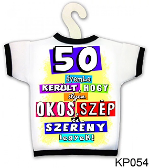 Üvegpóló - 50évembe került - Születésnapi ajándék ötlet