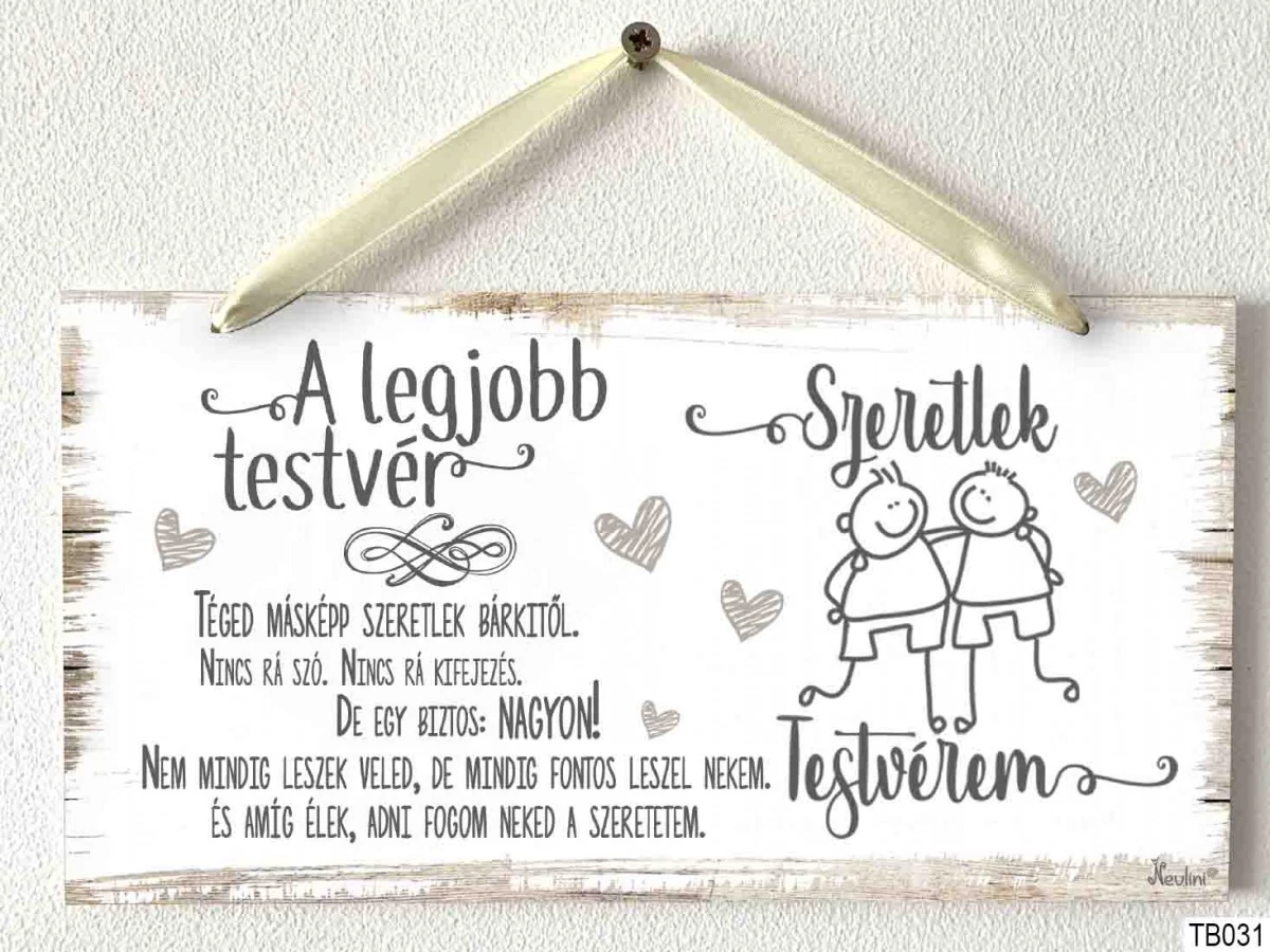 Kicsi Dekor Tábla - A legjobb testvér - Testvér ajándék